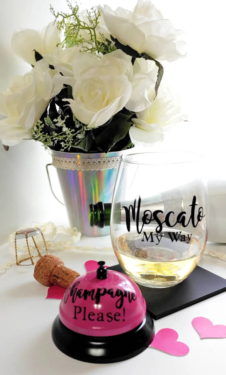 Gift Set | Moscato My Way Wine Glass | Champagne Wine Lover | Champagne Please Call Bell | Anniversary | Engagement Gift For Her